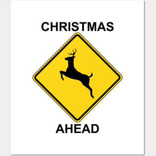 Christmas Ahead Traffic Sign Posters and Art